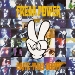  Freak Power ‎– Drive-Thru Booty 